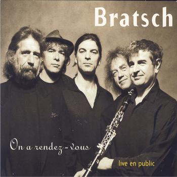 Bratsch - On A Rendez Vous