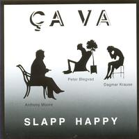 Slapp Happy - Ça Va