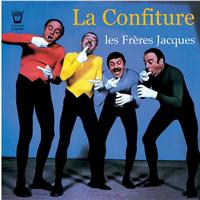 Les Frères Jacques - La confiture