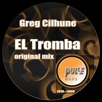 Greg Cilhune - El Tromba