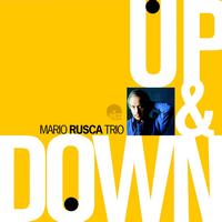 Mario Rusca Trio - Up and Down