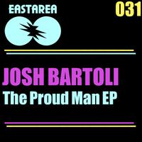 Josh Bartoli - The Proud Man - EP