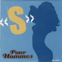 S - Pour Hommes