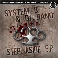 System 3 & DJ Dano - Step Aside (Explicit)