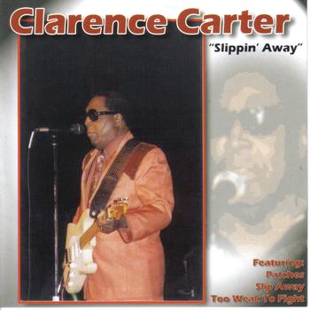 Clarence Carter - Slippin' Away