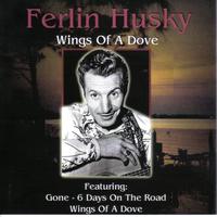 Ferlin Husky - Wings of a Dove