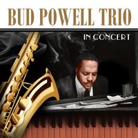 Bud Powell Trio - In Concert