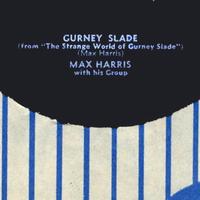 Max Harris - Gurney Slade Theme