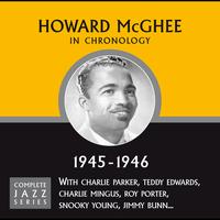 Howard McGhee - Complete Jazz Series 1945 - 1946