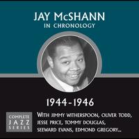 Jay McShann - Complete Jazz Series 1944 - 1946