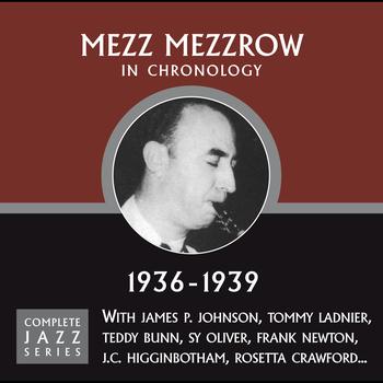 Mezz Mezzrow - Complete Jazz Series 1936 - 1939