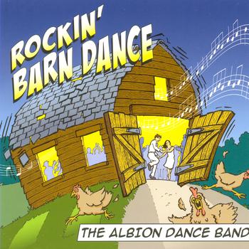 The Albion Dance Band - Rockin' the Barn