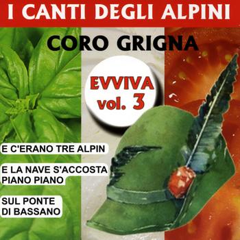 Coro Grigna - I Canti degli Alpini Vol. 3