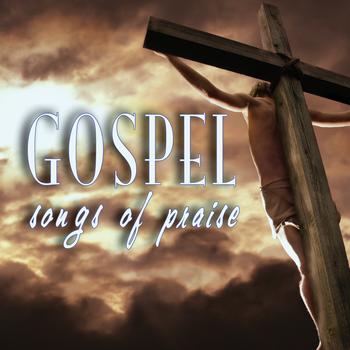 Various Artists - Gospel Songs Of Praise