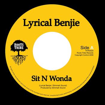 Lyrical Benjie - Sit N Wonda 7'