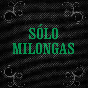 Various Artists - Sólo Milongas