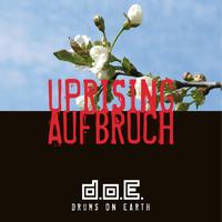 Drums on Earth - UPRISING
