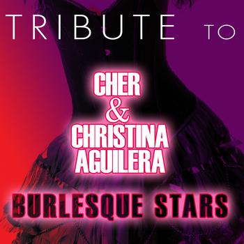 Déjà Vu - Tribute to Cher and Christina Aguilera: Burlesque Stars