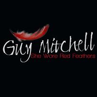 Guy Mitchell - She Wore Red Feathers