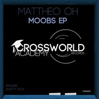 Matthew Oh - Moobs EP