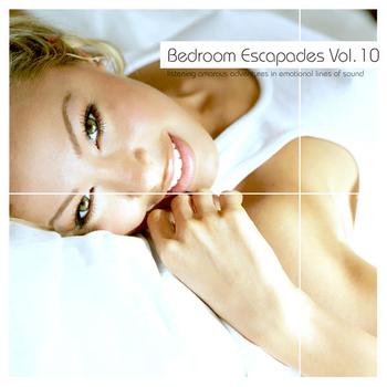 Various Artists - Bedroom Escapades Vol. 10