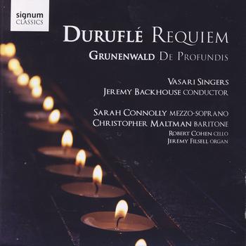 Vasari Singers, Jeremy Backhouse, Sarah Connolly, & Christopher Maltman - Duruflé Requiem