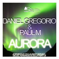 Daniel Gregorio & Paul M - Aurora