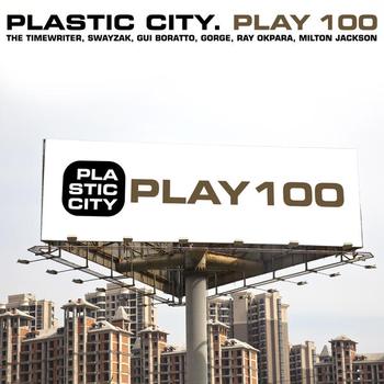 Various Artists - Plastic City. Play100