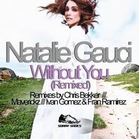 Natalie Gauci - Without You (remixed)