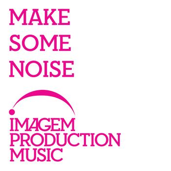 Various Artists - Make Some Noise
