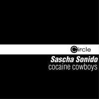 Sascha Sonido - Cocaine Cowboys