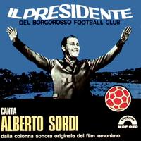 Piero Piccioni, Alberto Sordi - Il Presidente del Borgorosso Football Club