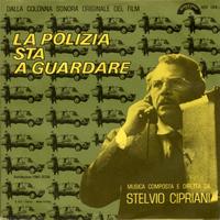 Stelvio Cipriani - La polizia sta a guardare (Original Motion Picture Soundtrack)