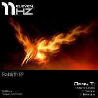 Dany T - Rebirth EP