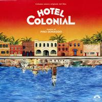 Pino Donaggio - Hotel Colonial (Colonna sonora originale del film)