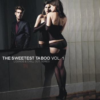 Various Artists - The Sweetest Taboo Vol. 1 (Lounge & Chill Out Series)
