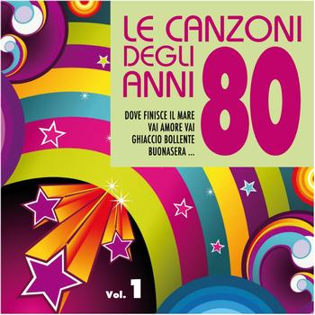 Various Artists - Le canzoni degli anni '80, Vol. 1