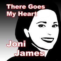 Joni James - There Goes My Heart