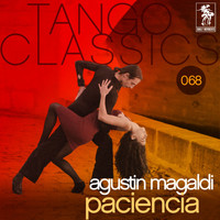 Agustin Magaldi - Tango Classics 068: Paciencia