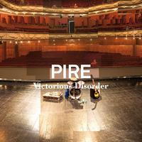 Pire - Victorious Disorder