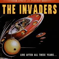 The Invaders - Live After All These Years
