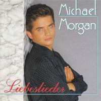 Michael Morgan - Liebeslieder