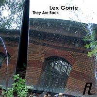 Lex Gorrie - They Are Back
