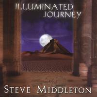 Steve Middleton - Illuminated Journey
