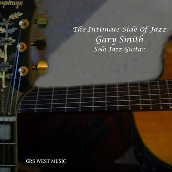 Gary Smith - The Intimate Side Of Jazz