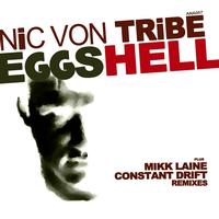 Nic Von Tribe - Eggshell