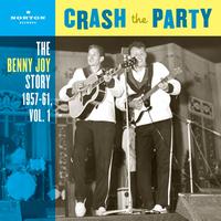Benny Joy - Crash The Party (The Benny Joy Story 1957-61, Vol. 1)