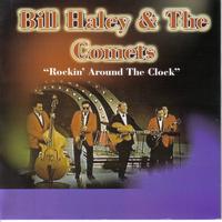 Bill Haley & The Comets - Rockin ' Around the Clock