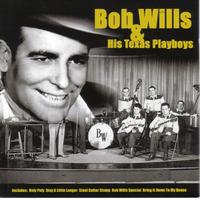 Bob Willis - Texas Playboys