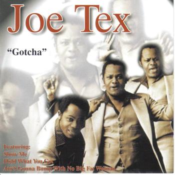JOE TEX - Gotcha